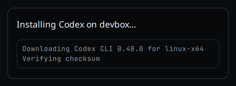 The install running: "Installing Codex on devbox…" and two lines of the installer's output