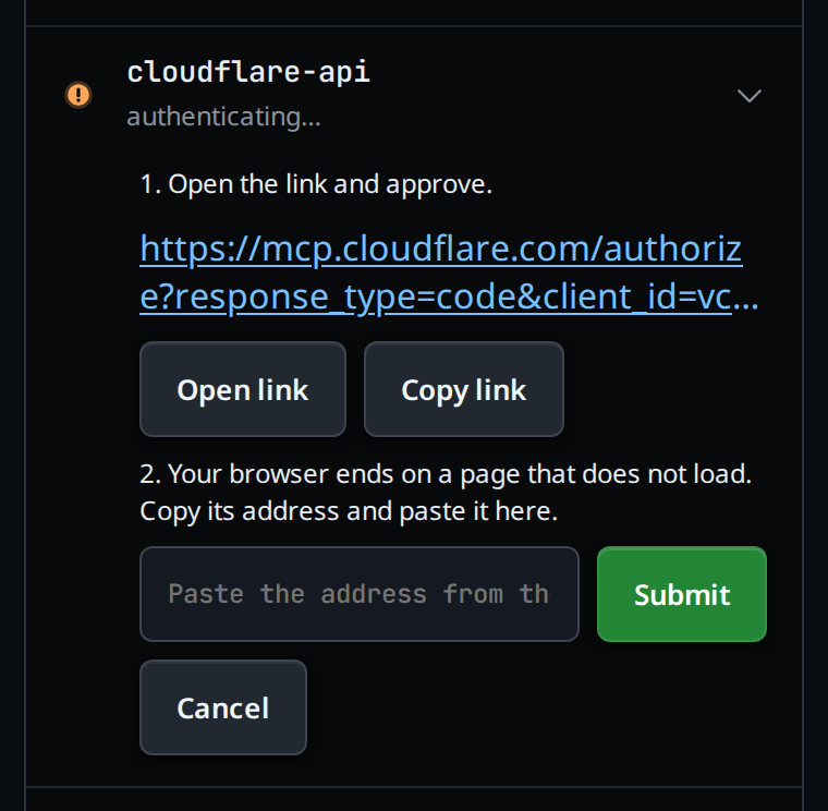 The cloudflare-api row open on its login steps: 1. Open the link and approve, the link with Open link and Copy link, 2. Your browser ends on a page that does not load, the paste box with Submit, and Cancel