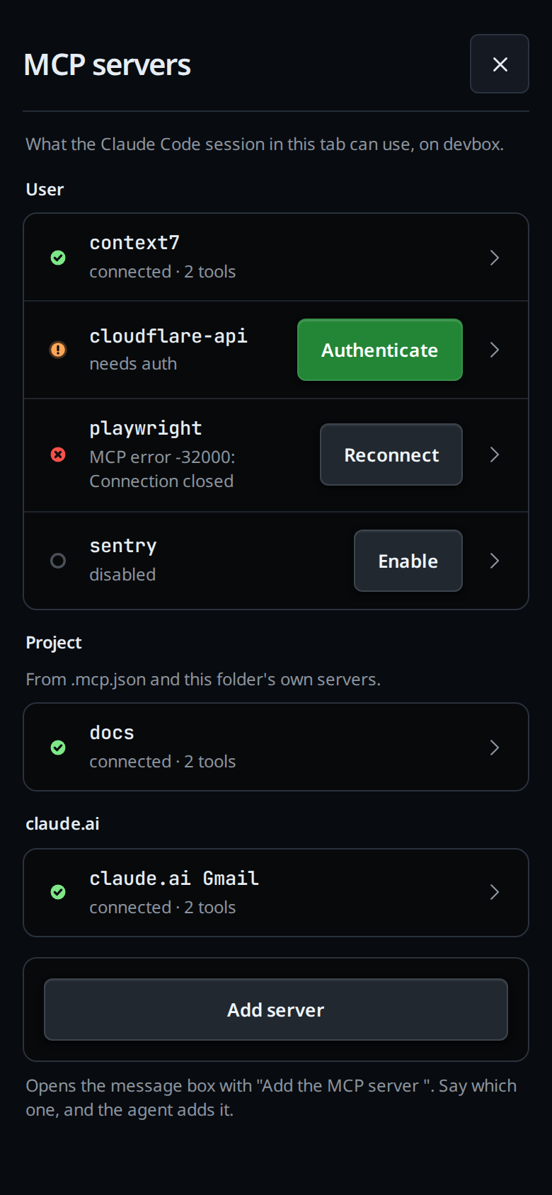 The MCP servers sheet: the User group with context7 connected, cloudflare-api needing auth with a green Authenticate button, playwright failed with Reconnect, and sentry disabled with Enable; a Project group with docs; a claude.ai group with Gmail; Add server at the bottom
