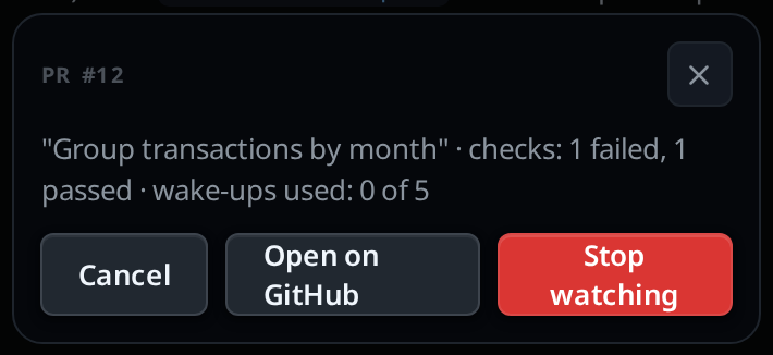 The popup for PR #12, with Cancel, Open on GitHub and Stop watching.